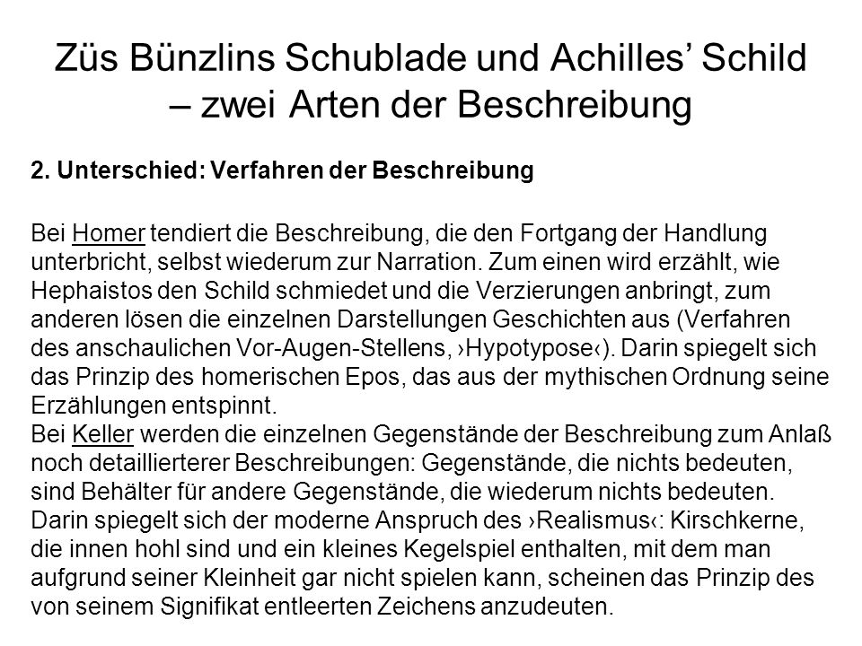 Züs Bünzlins Schublade und Achilles’ Schild – zwei Arten der Beschreibung