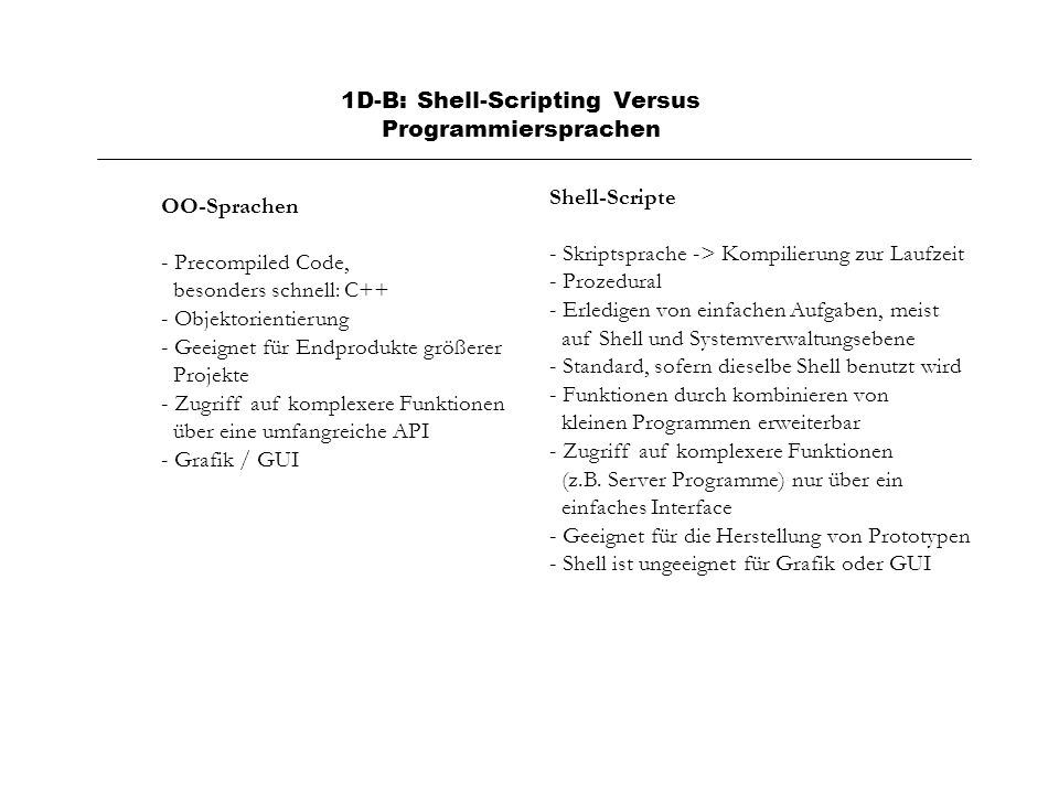 1D-B: Shell-Scripting Versus Programmiersprachen