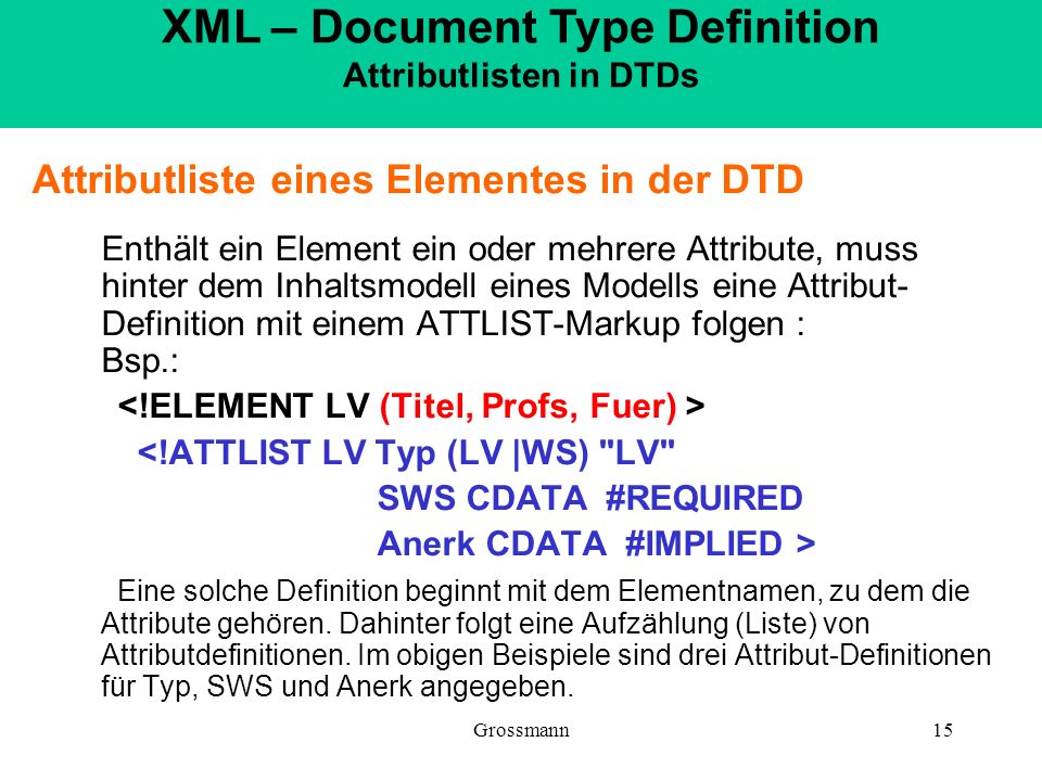 XML – Document Type Definition Attributlisten in DTDs