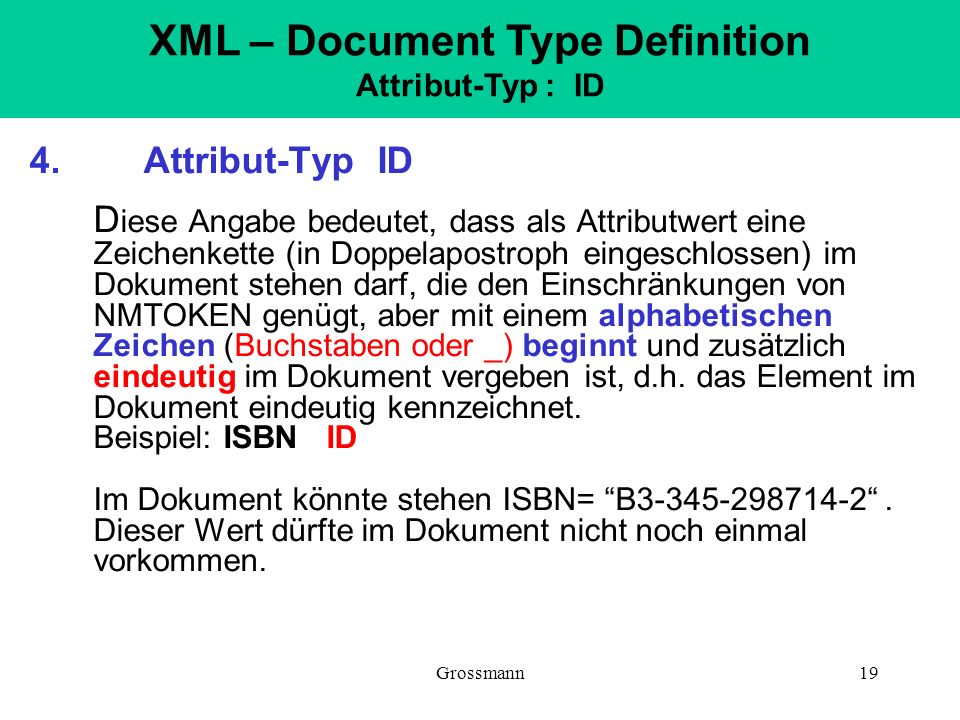 XML – Document Type Definition Attribut-Typ : ID