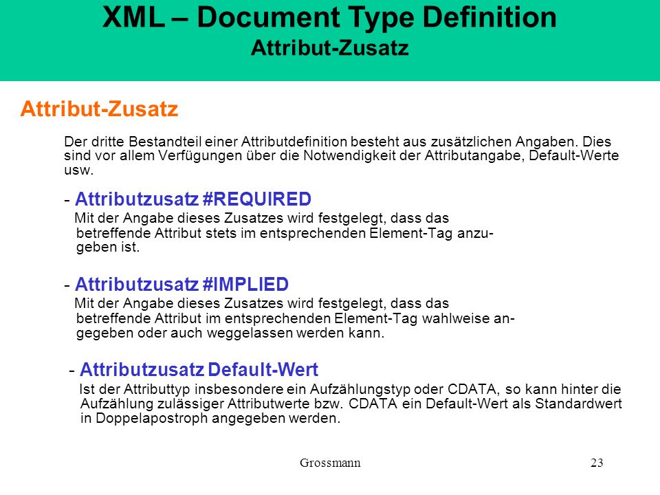 XML – Document Type Definition Attribut-Zusatz