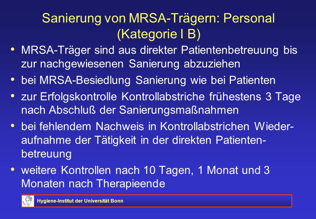 Sanierung von MRSA-Trägern: Personal (Kategorie I B)