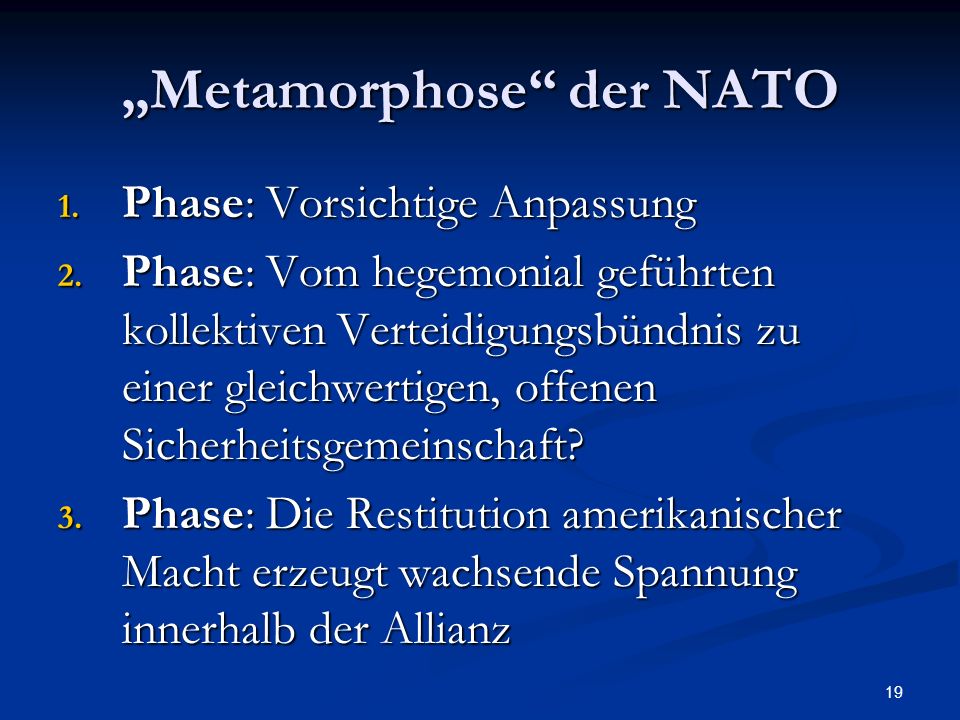 „Metamorphose der NATO