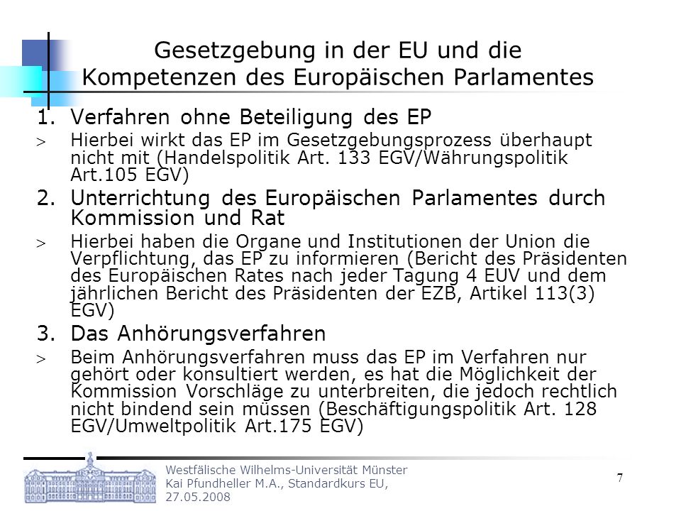 Gesetzgebung in der EU und die Kompetenzen des Europäischen Parlamentes