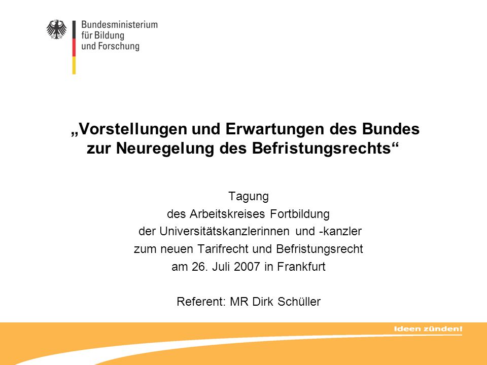 „Vorstellungen und Erwartungen des Bundes zur Neuregelung des Befristungsrechts
