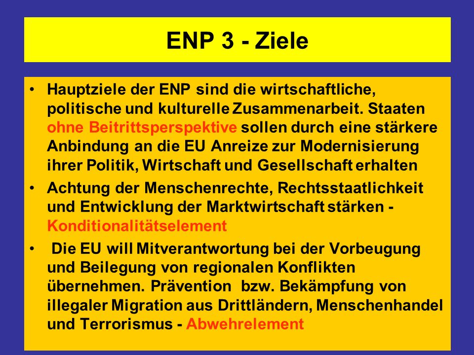 ENP 3 - Ziele