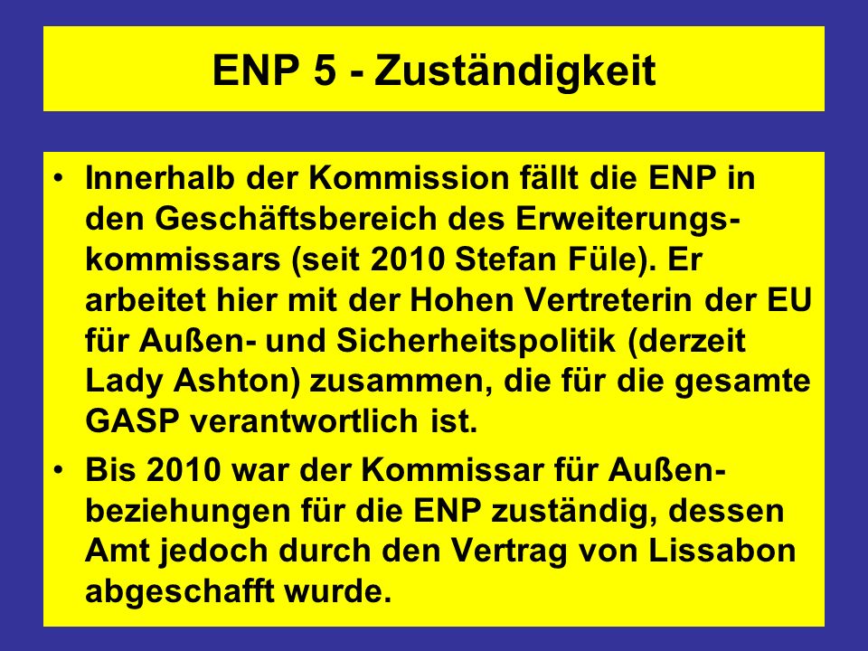 ENP 5 - Zuständigkeit