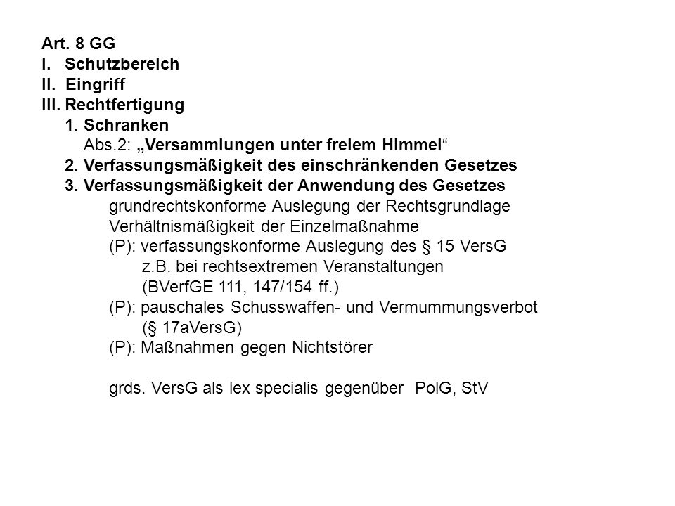 Art. 8 GG I. Schutzbereich II. Eingriff