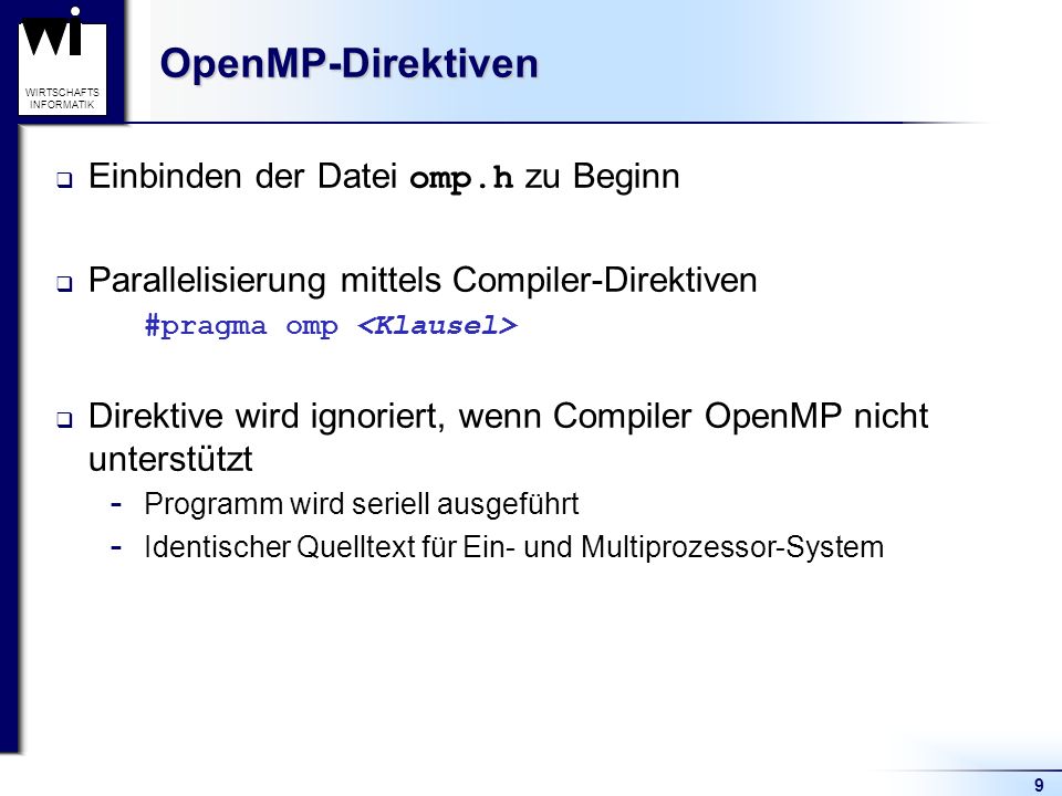 OpenMP-Direktiven Einbinden der Datei omp.h zu Beginn