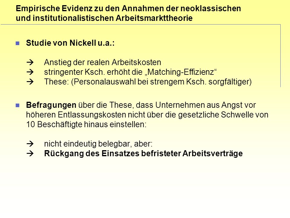 Empirische Evidenz zu den Annahmen der neoklassischen und institutionalistischen Arbeitsmarkttheorie