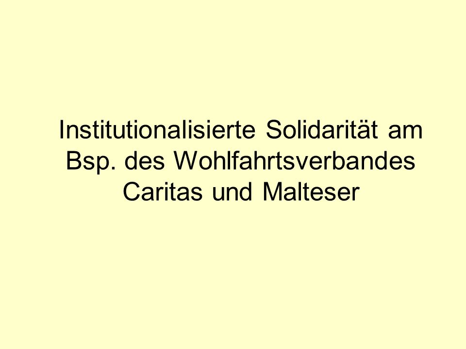 Institutionalisierte Solidarität am Bsp