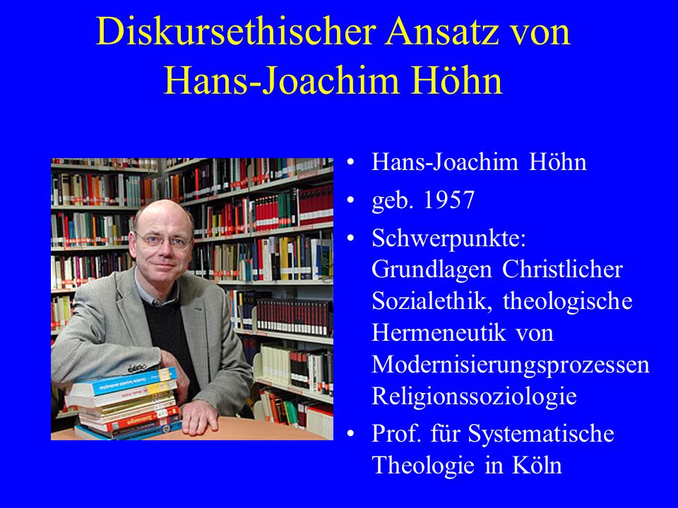 Diskursethischer Ansatz von Hans-Joachim Höhn