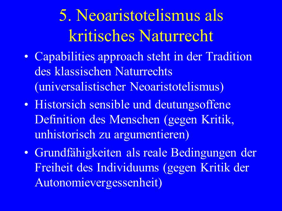 5. Neoaristotelismus als kritisches Naturrecht