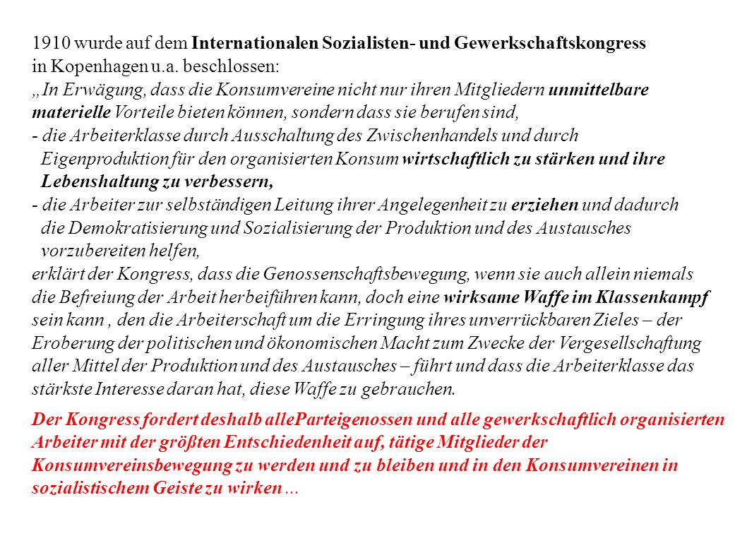 1910 wurde auf dem Internationalen Sozialisten- und Gewerkschaftskongress