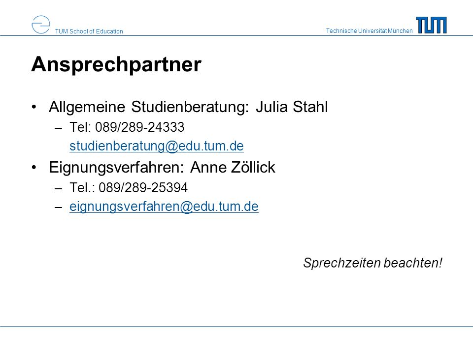 Ansprechpartner Allgemeine Studienberatung: Julia Stahl