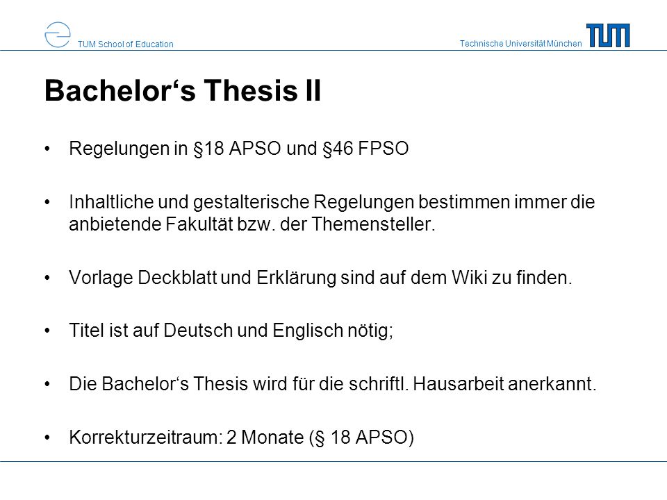 Bachelor‘s Thesis II Regelungen in §18 APSO und §46 FPSO