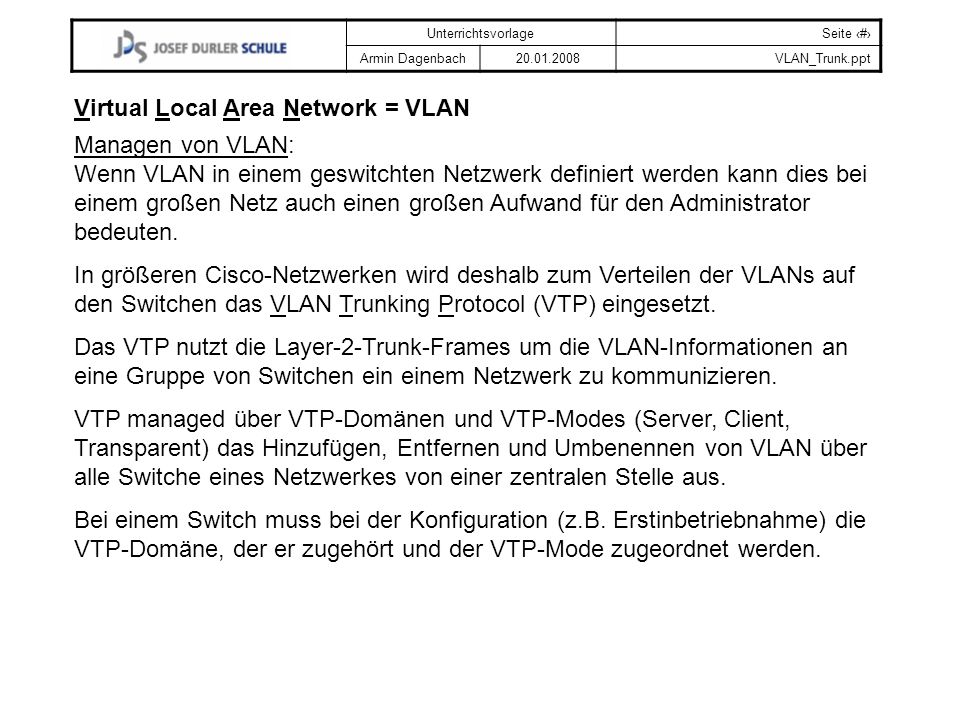 Virtual Local Area Network = VLAN
