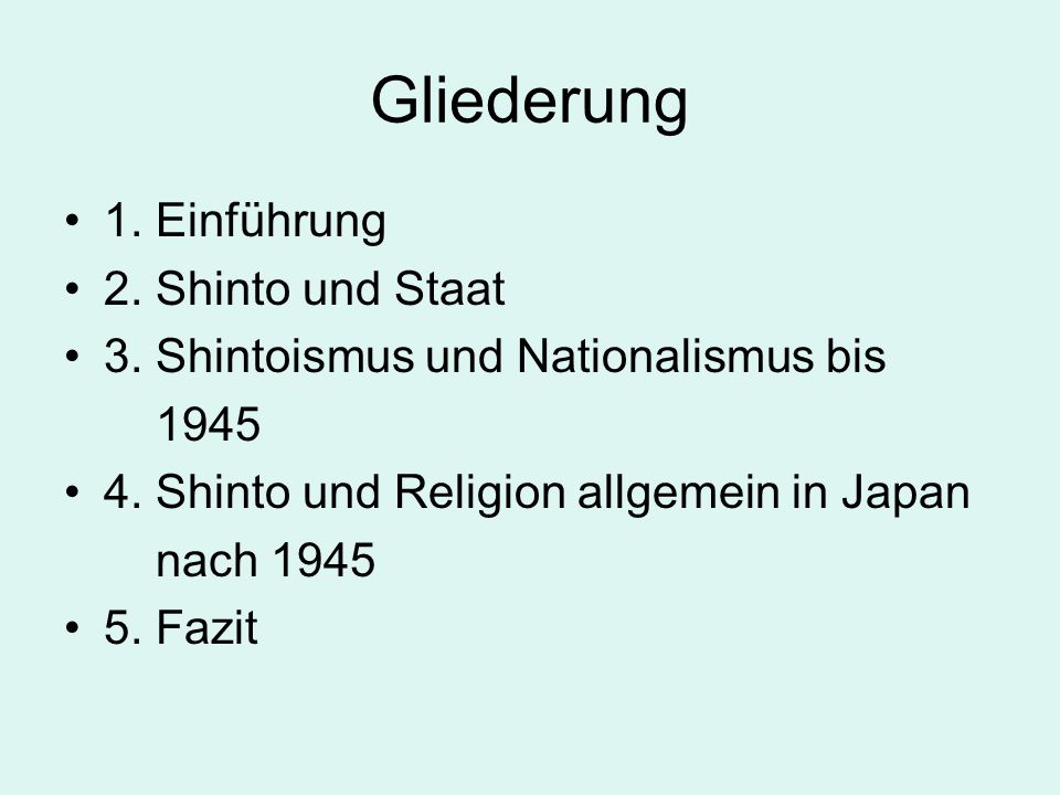 Gliederung 1. Einführung 2. Shinto und Staat