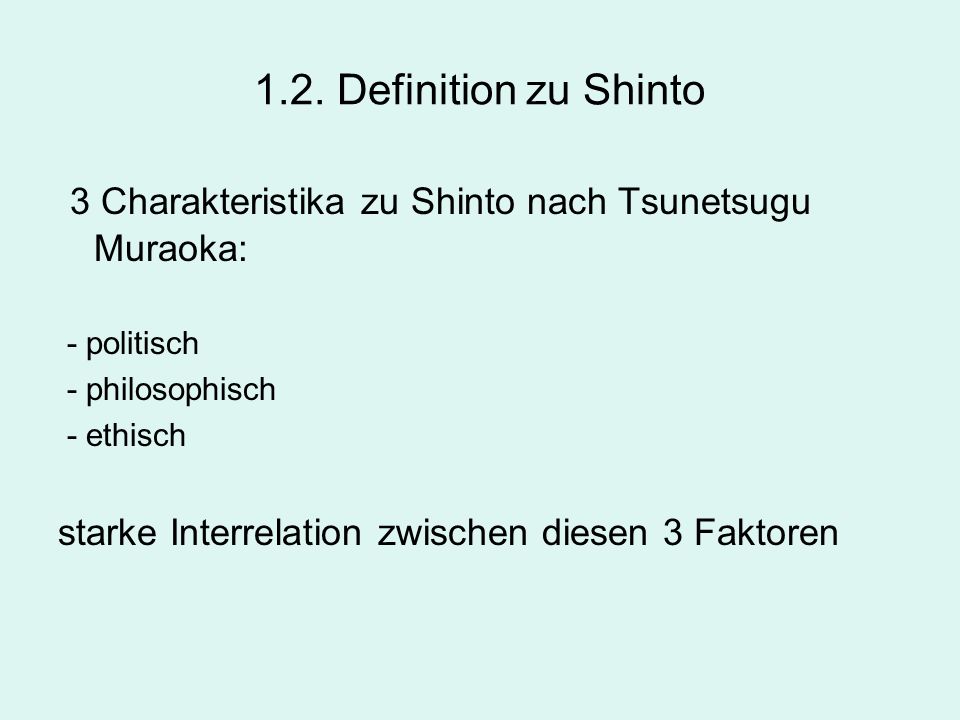 3 Charakteristika zu Shinto nach Tsunetsugu Muraoka: