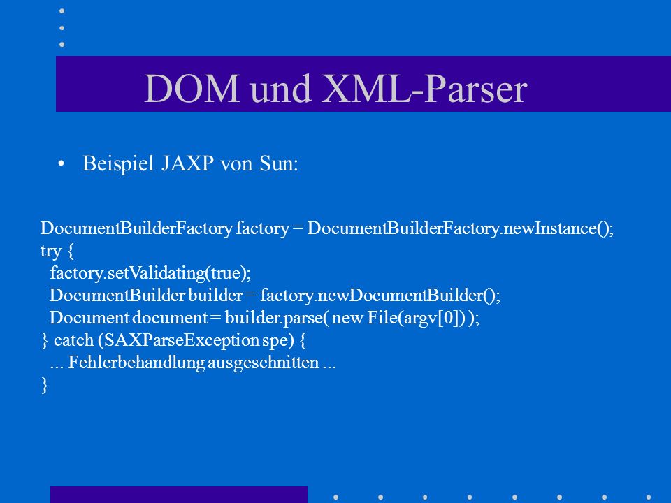DOM und XML-Parser Beispiel JAXP von Sun: