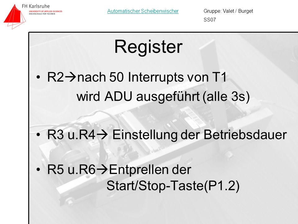 Register R2nach 50 Interrupts von T1 wird ADU ausgeführt (alle 3s)