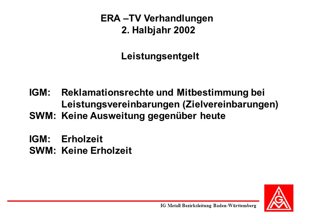 ERA –TV Verhandlungen 2. Halbjahr 2002