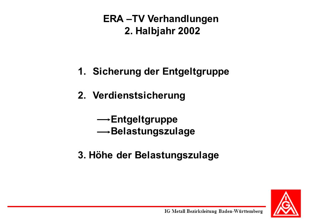ERA –TV Verhandlungen 2. Halbjahr 2002
