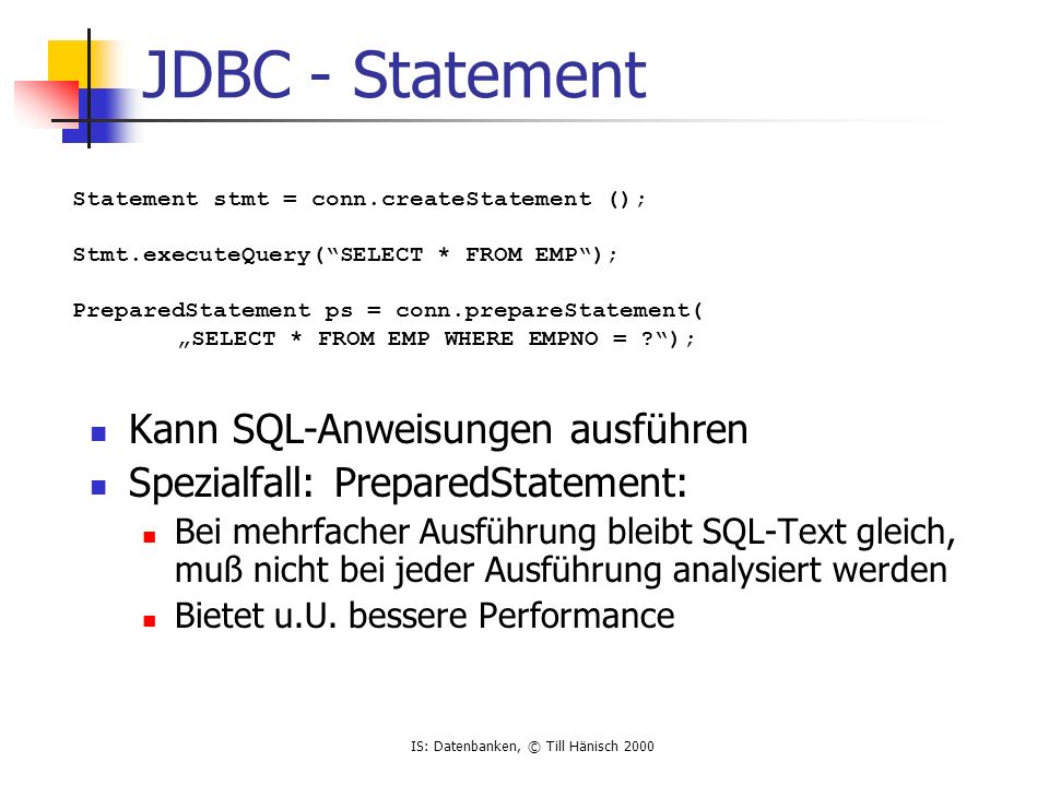 JDBC - Statement Kann SQL-Anweisungen ausführen