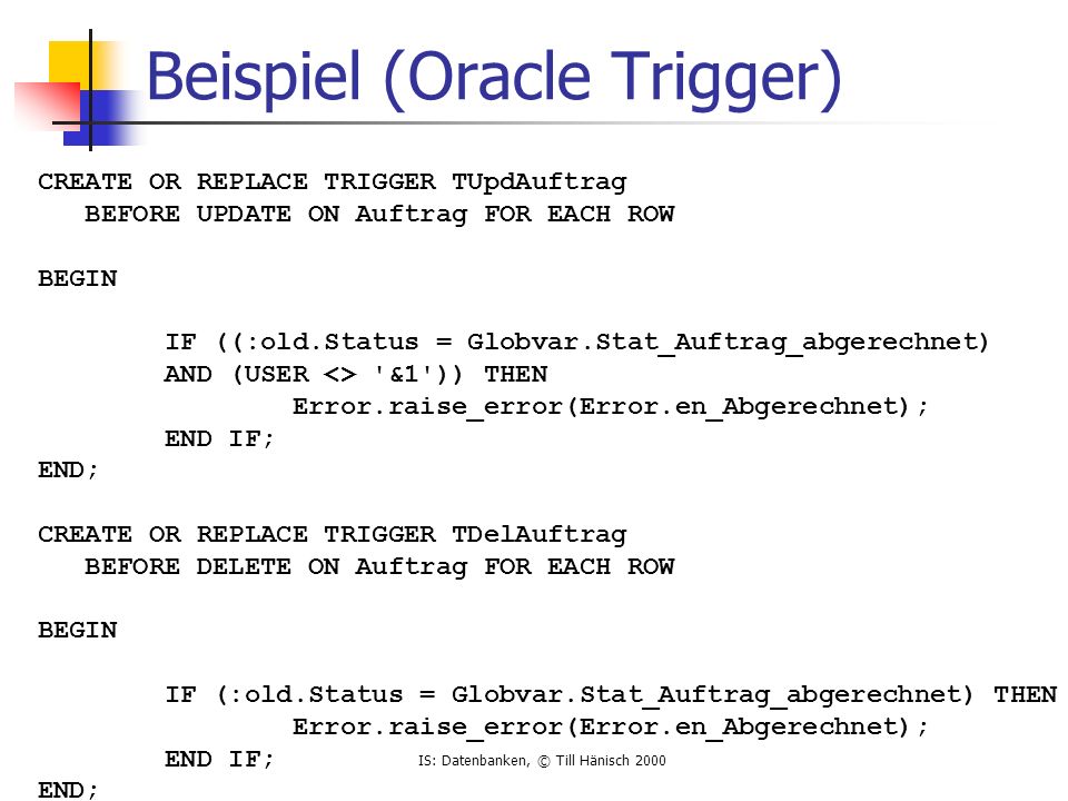Beispiel (Oracle Trigger)