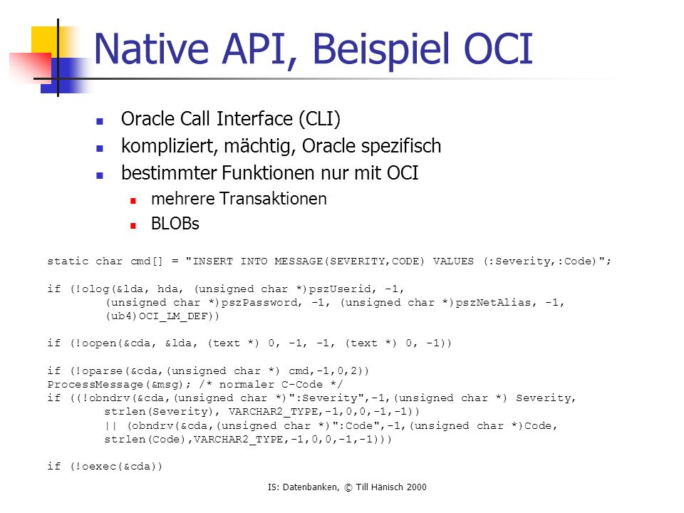 Native API, Beispiel OCI
