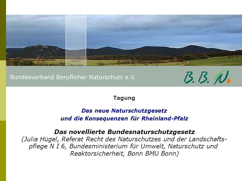 Das neue Naturschutzgesetz und die Konsequenzen für Rheinland-Pfalz
