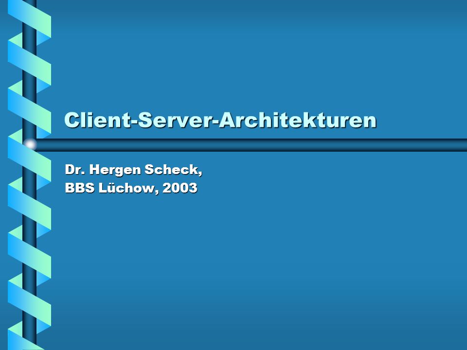 Client-Server-Architekturen