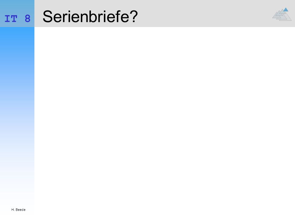 H. Beede IT 8 Serienbriefe