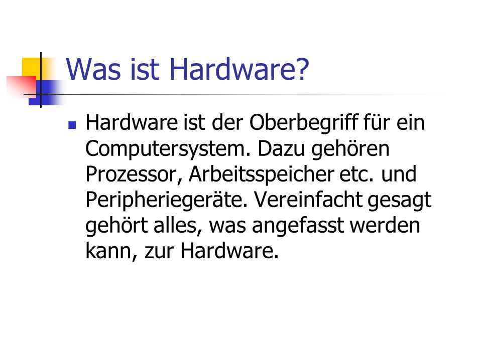 Was ist Hardware