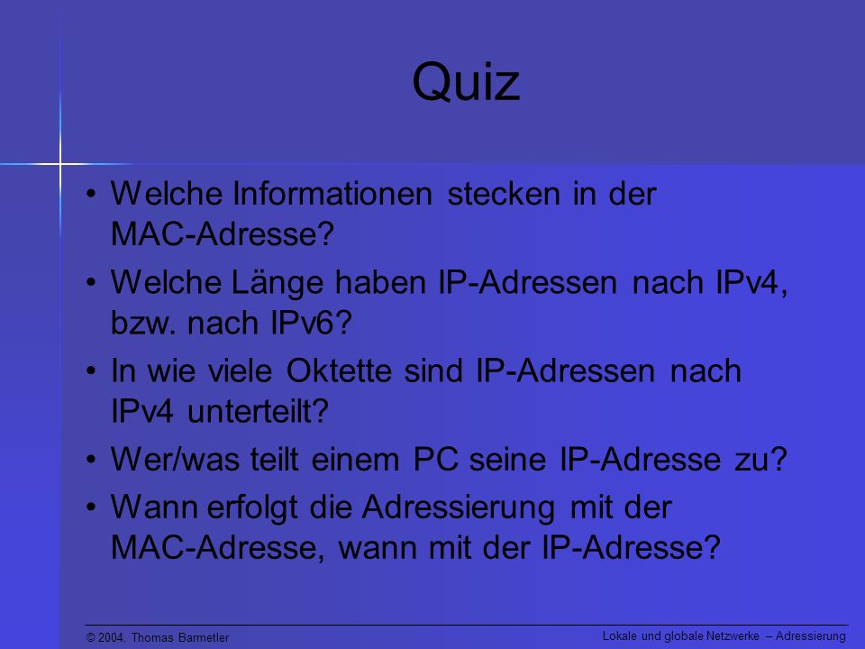 Quiz Welche Informationen stecken in der MAC-Adresse