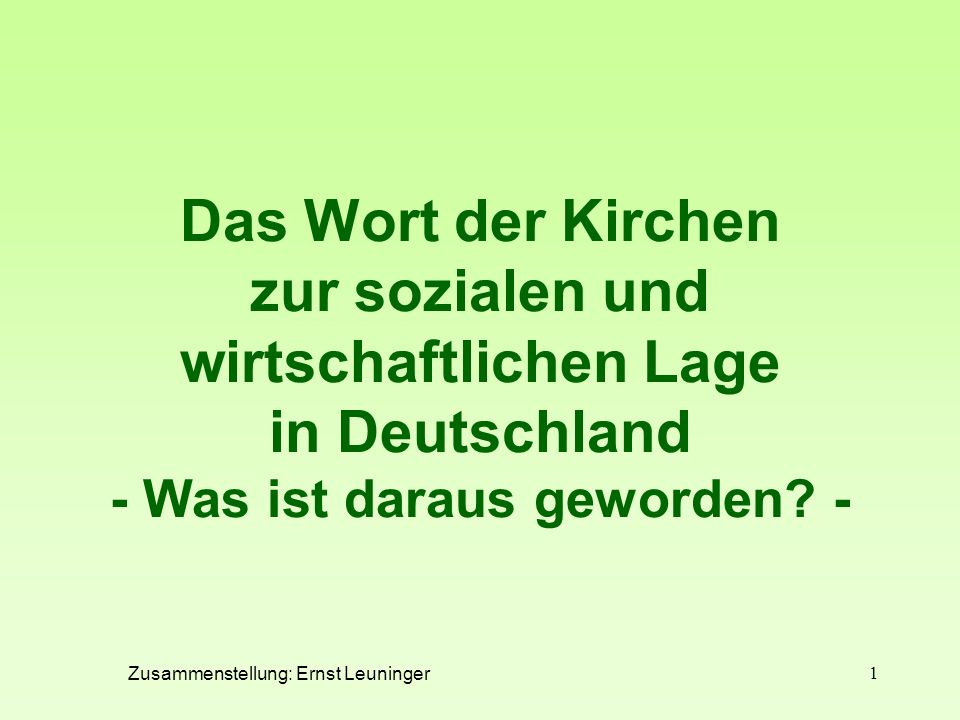 Das Wort der Kirchen zur sozialen und wirtschaftlichen Lage in Deutschland - Was ist daraus geworden -
