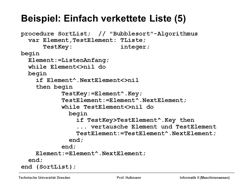 Beispiel: Einfach verkettete Liste (5)