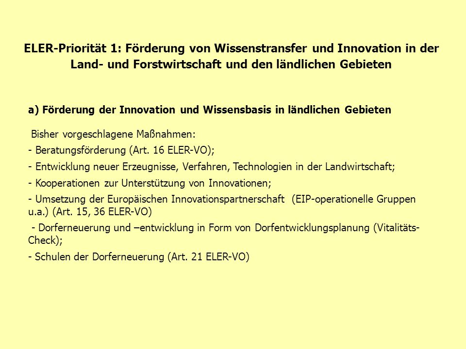 ELER-Priorität 1: Förderung von Wissenstransfer und Innovation in der Land- und Forstwirtschaft und den ländlichen Gebieten