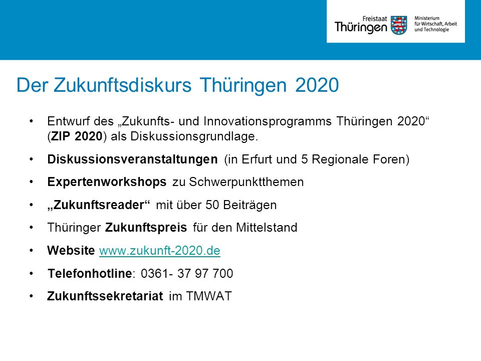 Der Zukunftsdiskurs Thüringen 2020