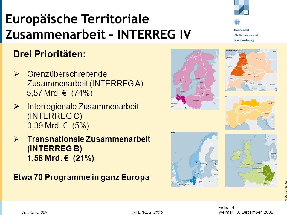 Europäische Territoriale Zusammenarbeit – INTERREG IV