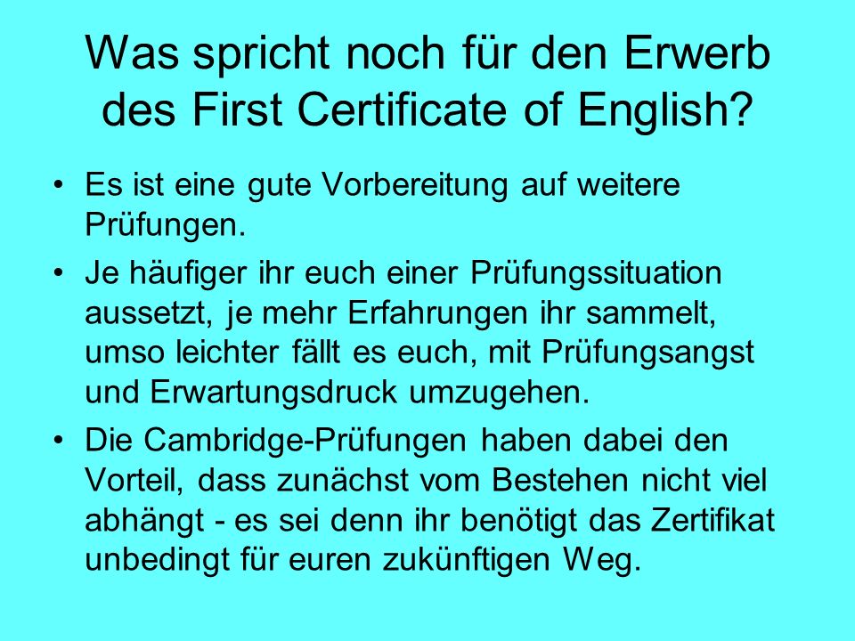 Was spricht noch für den Erwerb des First Certificate of English
