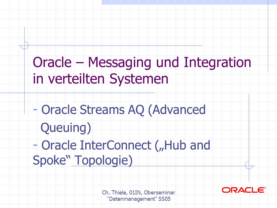 Oracle – Messaging und Integration in verteilten Systemen