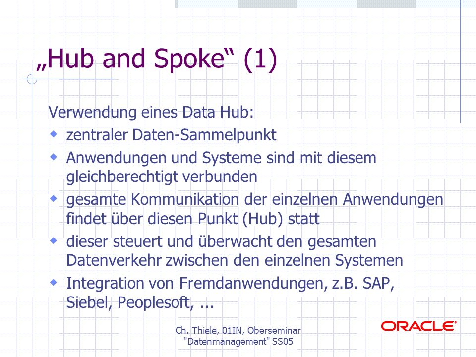 Ch. Thiele, 01IN, Oberseminar Datenmanagement SS05