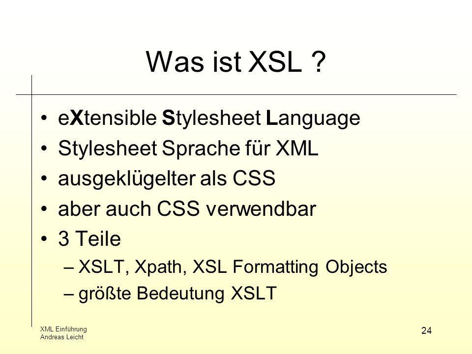 Was ist XSL eXtensible Stylesheet Language