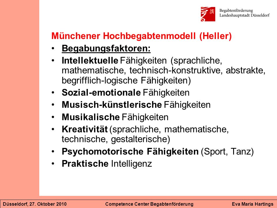 Münchener Hochbegabtenmodell (Heller) Begabungsfaktoren: