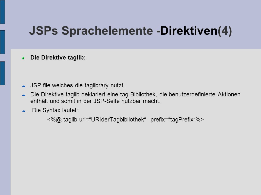 JSPs Sprachelemente -Direktiven(4)‏