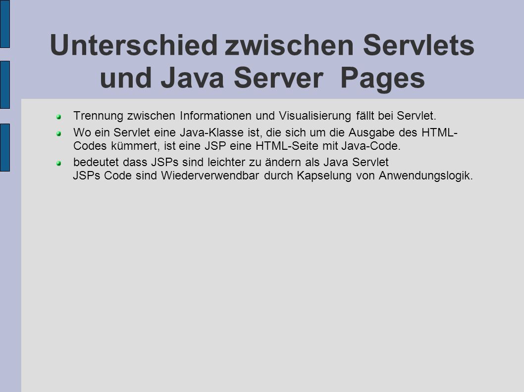 Unterschied zwischen Servlets und Java Server Pages