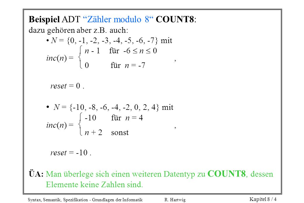 Beispiel ADT Zähler modulo 8 COUNT8: