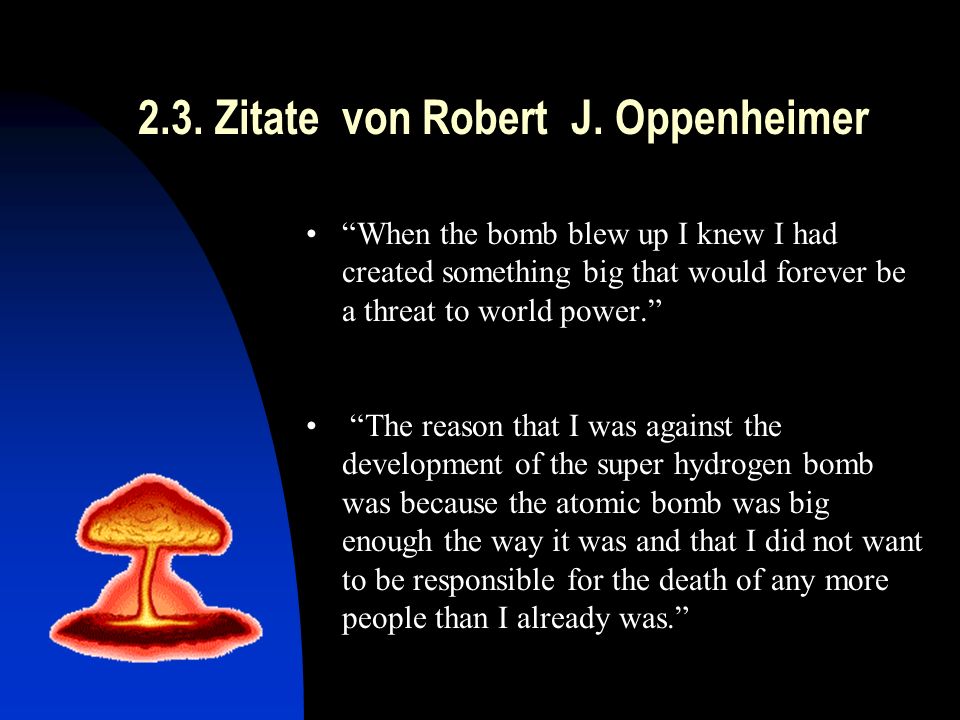 2.3. Zitate von Robert J. Oppenheimer