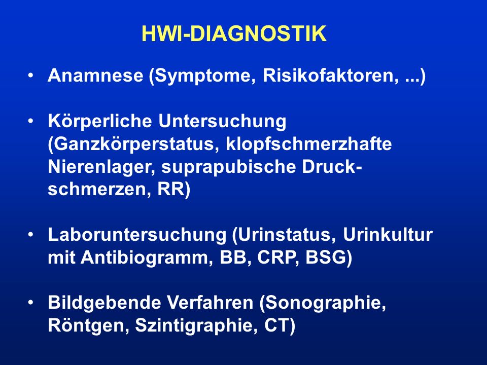 HWI-DIAGNOSTIK Anamnese (Symptome, Risikofaktoren, ...)